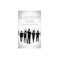 Austin Macauley Publishers Black Room Club (häftad, eng)