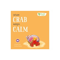 North Parade Publishing When Crab Keeps Calm (häftad, eng)
