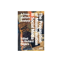Taylor & francis ltd The Propagation of Misinformation in Social Media (häftad, eng)