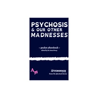 The Aftershock Review Psychosis and Our Other Madnesses (häftad, eng)