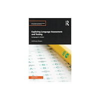 Taylor & francis ltd Exploring Language Assessment and Testing (häftad, eng)