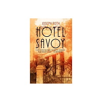 Hesperus Press Hotel Savoy (häftad, eng)