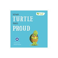 North Parade Publishing When Turtle Feels Proud (häftad, eng)