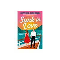 Headline Publishing Group Sunk in Love (häftad, eng)