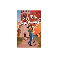 Amanda Chaperon Every Rule Worth Breaking (häftad, eng)