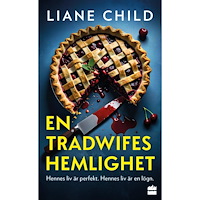 Liane Child En tradwifes hemlighet (pocket)