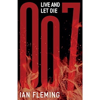 Ian Fleming Live And Let Die (häftad, eng)