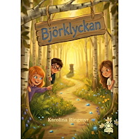 Karolina Ringmyr Björklyckan (inbunden)