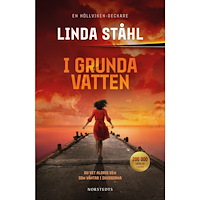 Linda Ståhl I grunda vatten (inbunden)