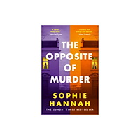 Sophie Hannah The Opposite of Murder (pocket, eng)