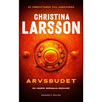 Christina Larsson Arvsbudet (inbunden)