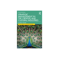 Taylor & francis ltd Strategic Management in the Creative and Cultural Industries (häftad, eng)