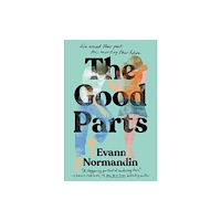 Evann Normandin The Good Parts (häftad, eng)