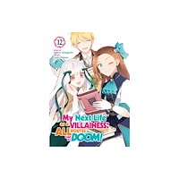 Seven Seas Entertainment, LLC My Next Life as a Villainess: All Routes Lead to Doom! (Manga) Vol. 12 (häftad, eng)