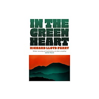 Vintage Publishing In the Green Heart (häftad, eng)