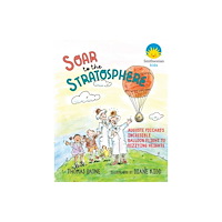 University of New Mexico Press Soar to the Stratosphere (inbunden, eng)