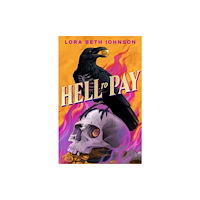 Hot Key Books Hell to Pay (häftad, eng)