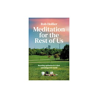 Troubador Publishing Meditation for the Rest of Us (häftad, eng)