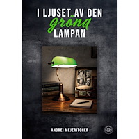 Andrei Mejeritcher I ljuset av den gröna lampan (bok, danskt band)