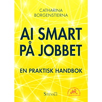 Catharina Borgenstierna AI-smart på jobbet (bok, danskt band)