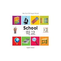 Milet Books Limited My First Bilingual Book -  School (English-Korean) (bok, board book, eng)