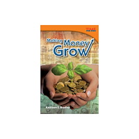 Teacher Created Materials, Inc Making Money Grow (häftad, eng)