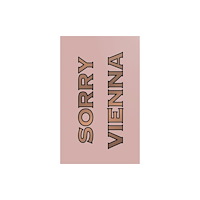 Sorry Press Sorry Vienna (häftad, eng)