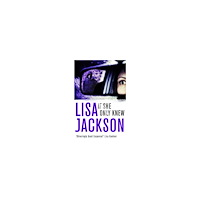 Lisa Jackson If she only knew (häftad, eng)