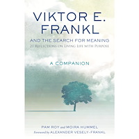 Pam Roy Viktor E. Frankl and the Search for Meaning: 21 Reflections on Living Life with Purpose, A Companion (häftad, eng)