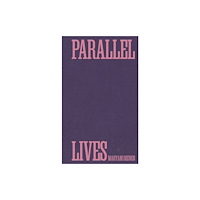 Maryam Diener Parallel Lives (häftad, eng)