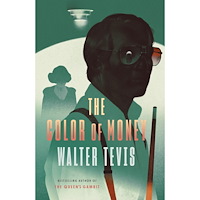 Walter Tevis The Color of Money (bok, storpocket, eng)