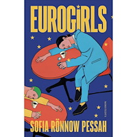 Sofia Rönnow Pessah Eurogirls (inbunden)