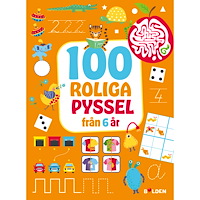 Förlaget Bolden ApS 100 nya roliga pyssel – från 6 år (häftad)