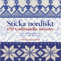 Mary Jane Mucklestone Sticka nordiskt : 150 traditionella mönster (inbunden)
