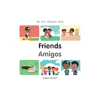 Milet Books Limited My First Bilingual BookFriends (EnglishSpanish) (bok, board book, eng)