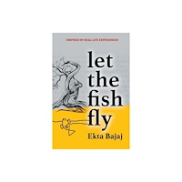 Author In Me Let The Fish Fly (häftad, eng)