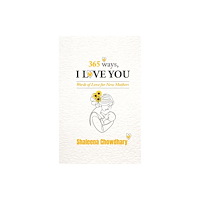 Author In Me 365 Ways I Love You (häftad, eng)