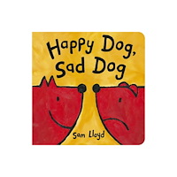 Little Tiger Press Group Happy Dog, Sad Dog (bok, board book, eng)