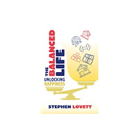Brolga publishing pty ltd The Balanced Life (häftad, eng)