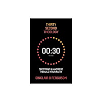 Christian Focus Publications Ltd Thirty Second Theology (inbunden, eng)