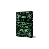 Cindy Pham The Secret World of Briar Rose (pocket, eng)