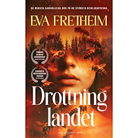 Eva Fretheim Drottninglandet (inbunden)