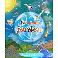 Shoshana Z. Weider Vår planet jorden (inbunden)