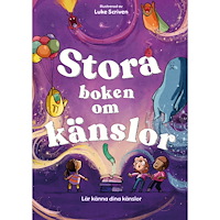 Andrea Mills Stora boken om känslor : lär känna dina känslor (inbunden)