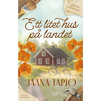 Jaana Tapio Ett litet hus på landet (inbunden)