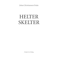 Johan Christiansson Drake Helter Skelter (häftad)