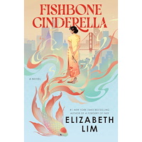Elizabeth Lim Fishbone Cinderella: A Novel (häftad, eng)