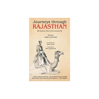 Rupa Publications India Pvt. Ltd Journey Through Rajasthan (häftad, eng)