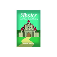 Highbrow Scribes Publications Abster and Wary Castle Mystery (häftad, eng)