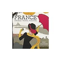 Pomegranate Europe Ltd France: Vintage Travel Posters : 2027 Wall Calendar